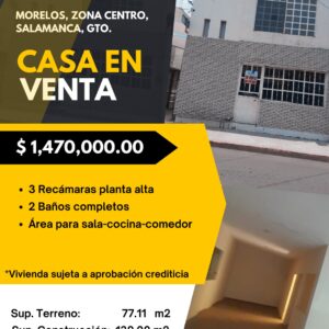MORELOS, ZONA CENTRO, SALAMANCA, GTO. CASA EN VENTA